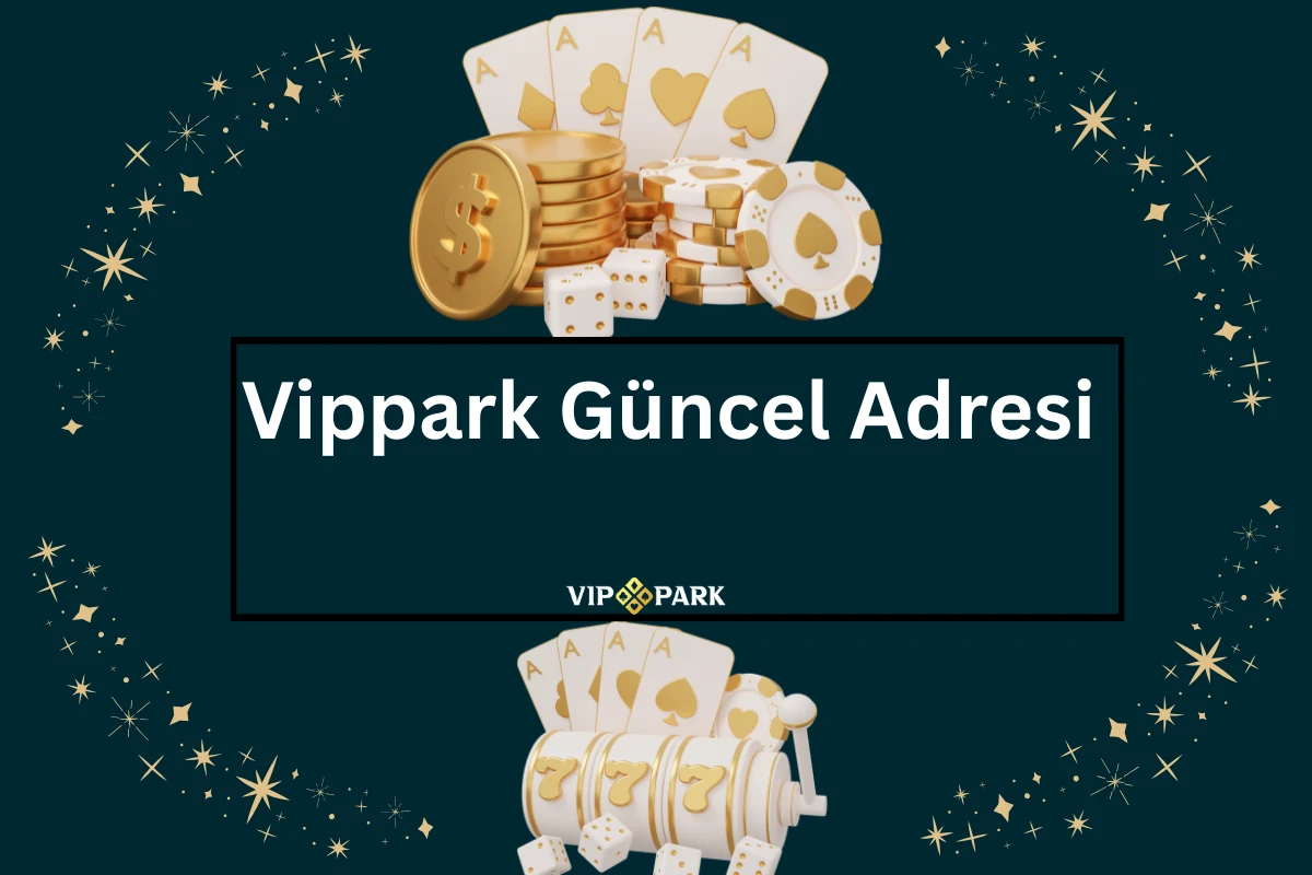 Vippark Canlı Casino